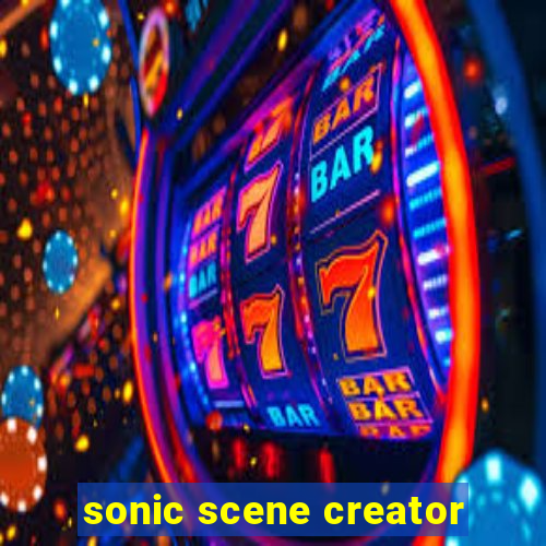 sonic scene creator